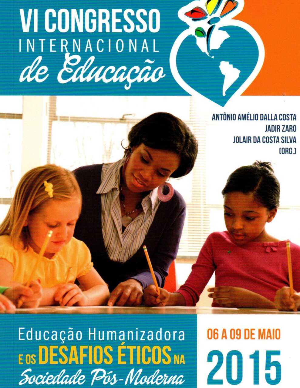 					Visualizar 2015: VI Congresso Internacional de Educação
				